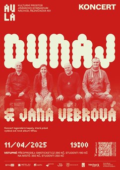 Kulturní prostor AULA: DUNAJ & Jana Vébrová