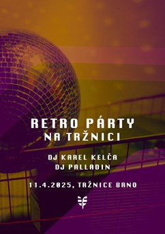 Retro párty na Tržnici