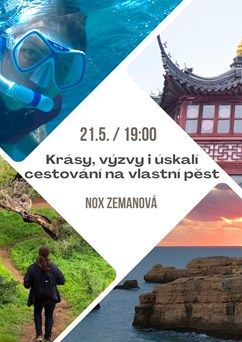 Krásy, výzvy i úskalí cestování na vlastní pěst