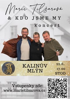 Koncert Marie Tilšarová -  Kalinův Mlýn, STOD