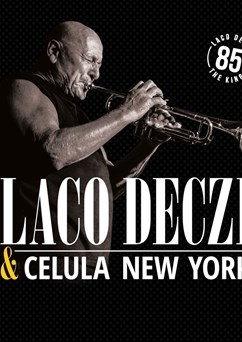 Laco Deczi & Celula New York