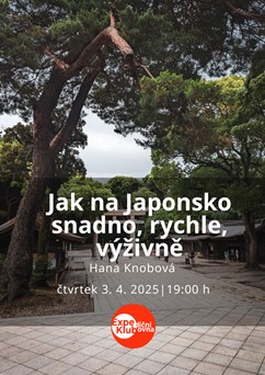 Jak na Japonsko snadno, rychle, výživně