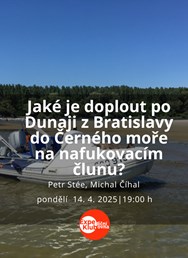 Po Dunaji z Bratislavy do Černého moře na nafukovacím člunu