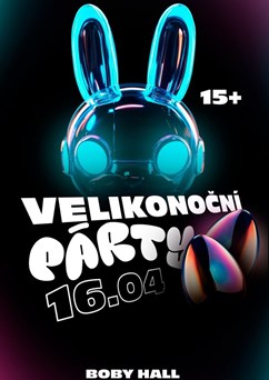 Velikonoční Párty | Boby Hall | VIP vstupenky