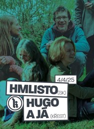 Hmlisto (SK) + Hugo a já (křest)