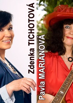 Pavla Marianová & Zdenka Tichotová