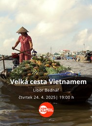 Velká cesta Vietnamem - "Zemí zanořujícího se draka "