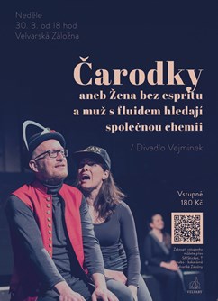 Divadlo Vejminek - Čarodky