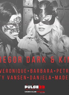 EGREGOR: Dark & Kinky @Pulse 22