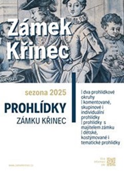 ZÁMEK KŘINEC | komentované prohlídky