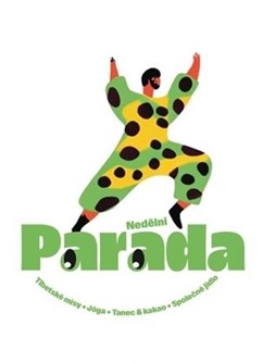 Nedělní paráda - jóga, tanec, soundhealing, společné jídlo