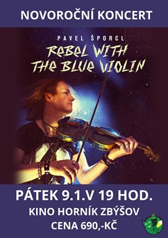 Pavel Šporcl - Rebel with the blue violin