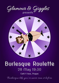 Burlesque Roulette - Glamour & Giggles