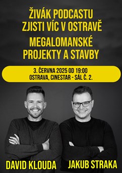 Podcast Zjisti víc v Ostravě, Megalomanské projekty a stavby
