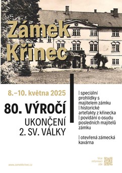 ZÁMEK KŘINEC | spec. prohlídky k 80. výročí konce 2. sv. v.