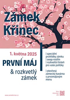 ZÁMEK KŘINEC | prvomájové prohlídky