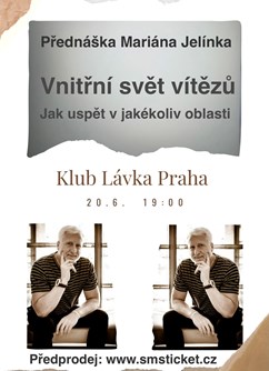 Marián Jelínek, Vnitřní svět vítězů