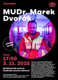 Přednáška č. 3: MUDr. Marek Dvořák