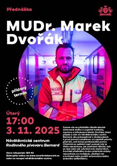 Přednáška č. 3: MUDr. Marek Dvořák
