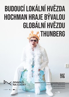 Budoucí lokální hvězda Hochman hraje bývalou globální hvězdu Thunberg
