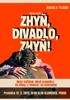 Zhyň, divadlo, zhyň!