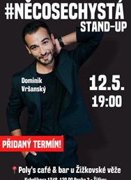 PŘIDANÝ TERMÍN! Dominik Vršanský: Stand Up #NĚCOSECHYSTÁ