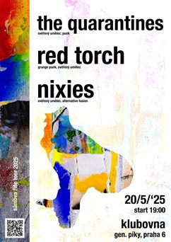 NIXIES // THE QUARANTINES // RED TORCH