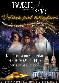 „Travestie Cabaret Brno: Večírek pod hvězdami“