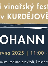 St. Johann Fest Festival vína v unikátním Kurdějovském údolí
