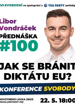 Jak čelit diktátu EU? Mrazivá fakta o EU: Konference svobody