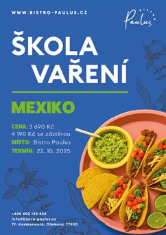 Škola vaření s Romanem Paulusem - Mexiko