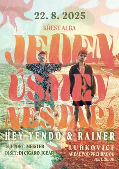 Hey Yendo & Rainer | Jeden Úsměv Nestačí (křest alba)