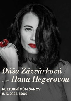 Dáša Zázvůrková zpívá Hanu Hegerovou