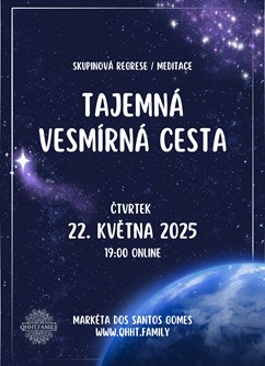 Tajemná vesmírná cesta - Skupinová regrese/meditace