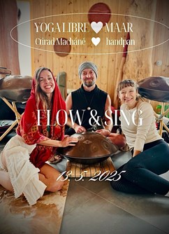 FLOW & SING s Yoga Libre a Maar ~ jóga a zpěv s handpanem
