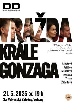 Dejvické divadlo - Vražda Krále Gonzaga