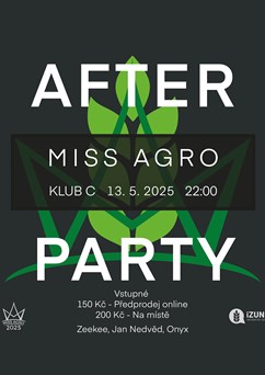 Oficiální afterparty Miss Agro 2025