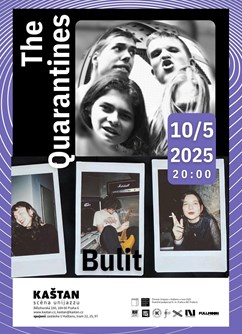 The Quarantines, Bulit