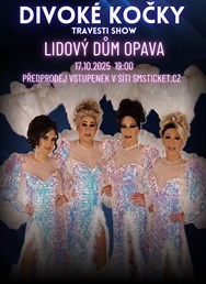 Travesti Divoké kočky v Opavě