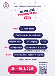 Festival Milion tónů pro demokracii v Opavě