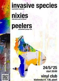 PEELERS // NIXIES // INVASIVE SPECIES