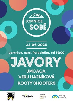 Lomnice SOBĚ-Javory, UmCaCa, Rooty Shooters, Veru Hajníková