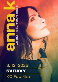 ANNA K. - turné Údolí Včel 2025