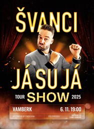 ŠVANCI SHOW - JÁ SU JÁ 
