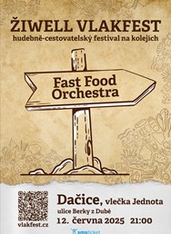 Fast Food Orchestra na ŽiWELL VlakFest