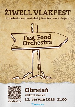 Fast Food Orchestra na ŽiWELL VlakFest