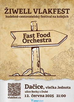 Fast Food Orchestra na ŽiWELL VlakFest