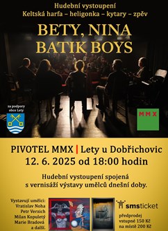 Hudební vystoupení Bety, Nina a Batik Boys