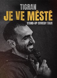Tigran Hovakimyan - Tigran je ve městě - Jaroměř