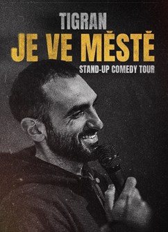 Tigran Hovakimyan - Tigran je ve městě - Jablonec nad Nisou